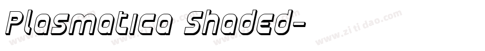 Plasmatica Shaded字体转换